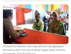 Tahanan Kasus Penganiayaan Akhirnya Menikah dalam Lapas Gorontalo